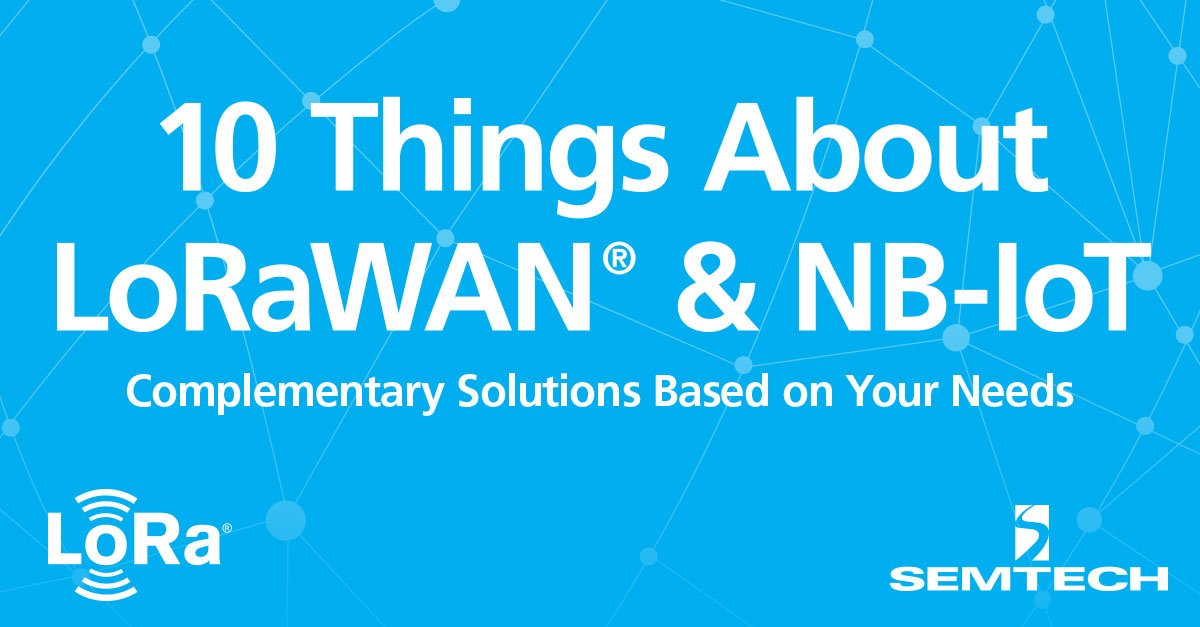 关于LoRaWAN & NB-IoT 10件事:一个物联网的比较